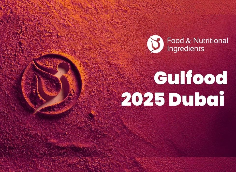 Turkey's Leading Food Fair Food & Nutritional Ingredients Establishes Strong Connections at Gulfood 2025