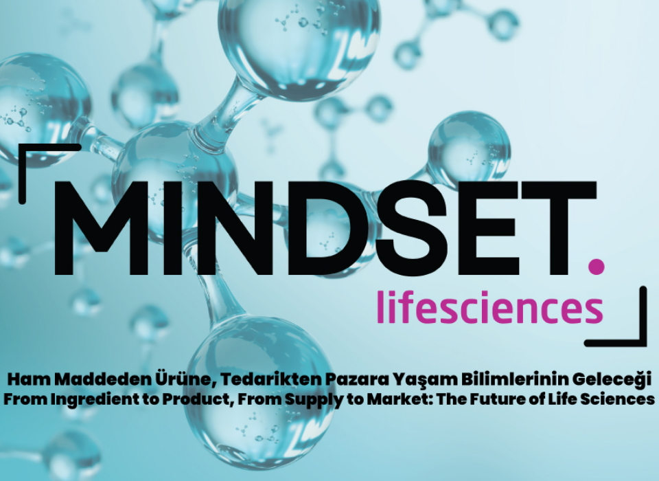  "MINDSET: Yaşam Bilimlerinde Liderlik" Röportaj Serisinin Tanıtım Filmi Yayınlandı!