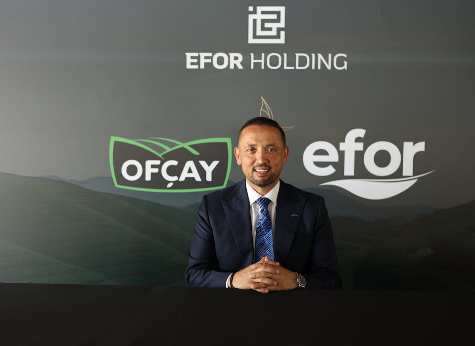 Efor Çay ve Ofçay’dan Stratejik Güç Birliği