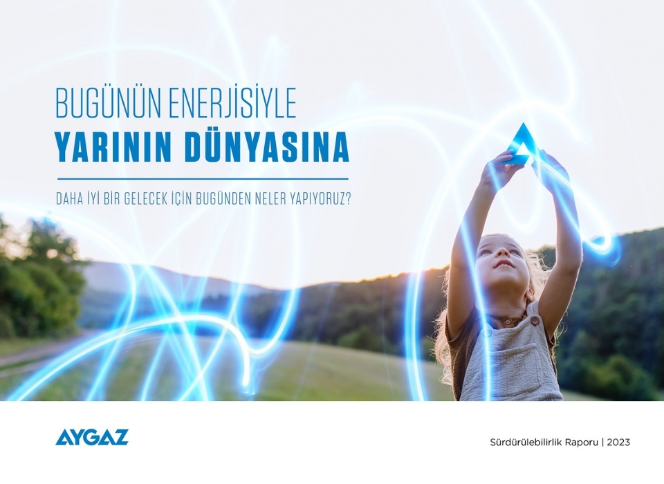 Aygaz 2023 Yılı Sürdürülebilirlik Raporu’nu Yayınladı