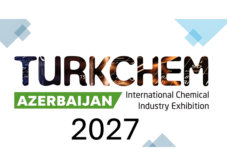 AZPROMO'nun Resmi Daveti ile Kimya Sektörünün Bölgesel Buluşması Bakü'de: Turkchem Azerbaijan 2027