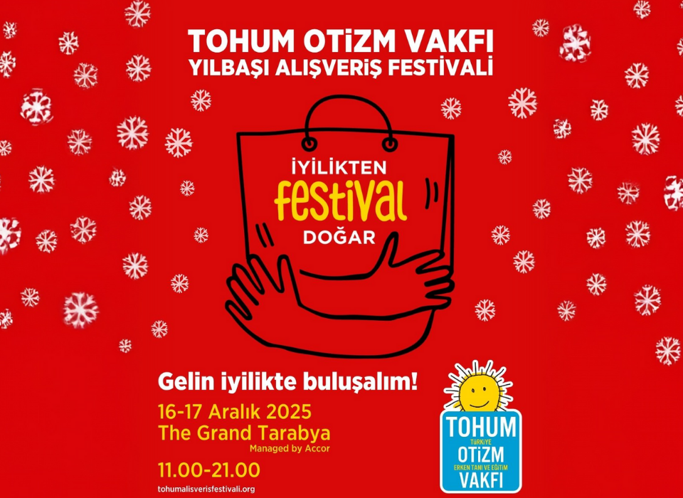 Tohum Otizm Vakfı Launches New Year Shopping Festival Themed 